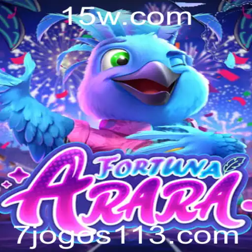 Descubra o Fascinante Mundo de FortunaArara: O Novo Jogo da Plataforma 7jogos11.com